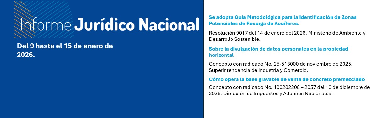 Informe Jurídico de la semana: disposiciones ambientales, propiedad horizontal y sector energético.