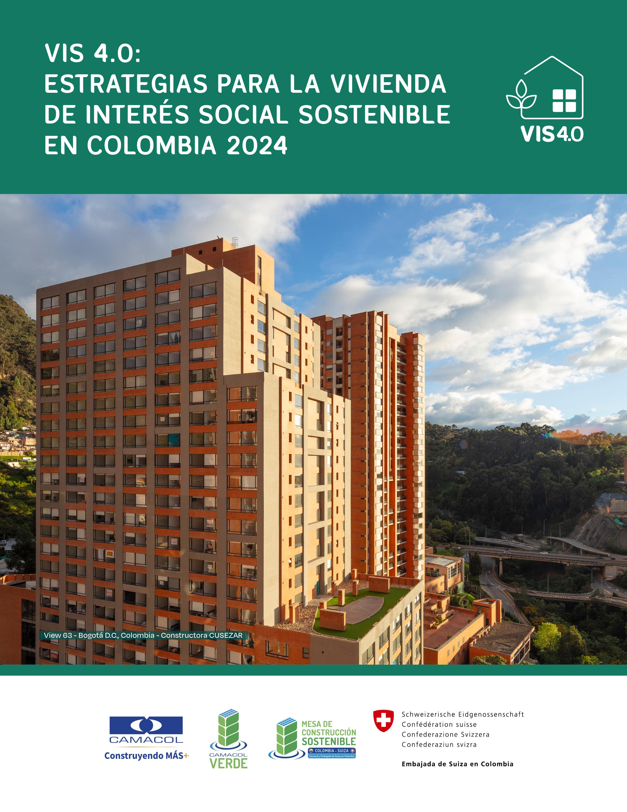 VIS 4.0 : Estrategias para la vivienda de interés social sostenible en Colombia 2024