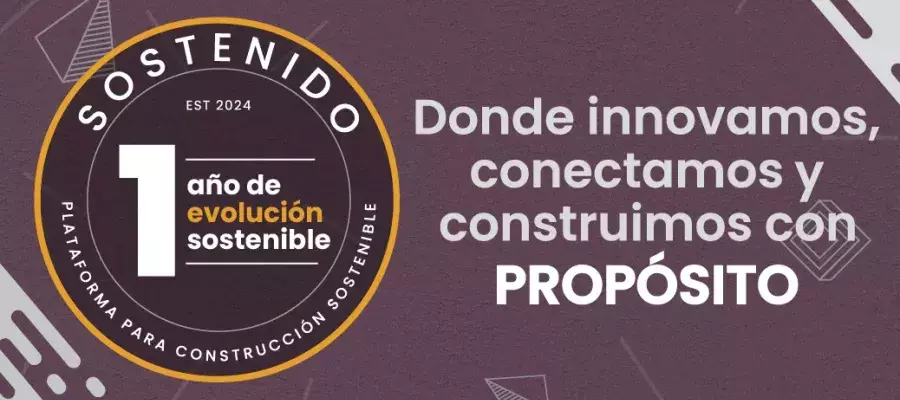  SOSTENIDO: un año transformando la construcción