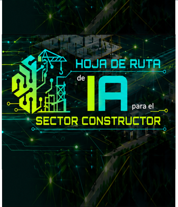 Conozca la Hoja de Ruta IA del sector constructor