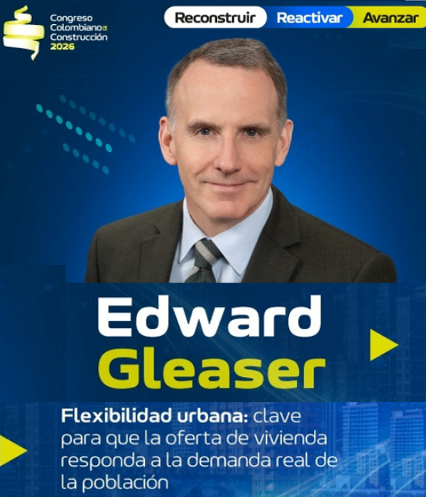 Edward Gleaser en el Congreso Colombiano de la Construcción