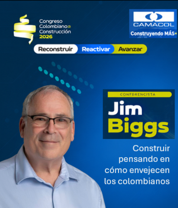 JIM BIGGS Construir pensando en cómo envejecen los colombianos